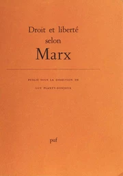 Droit et liberté selon Marx