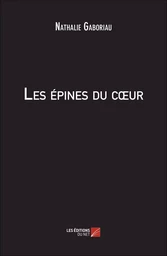 Les épines du cœur