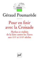 Pour en finir avec la Croisade