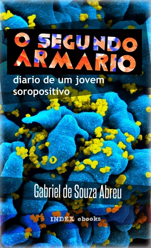 O Segundo Armário - Gabriel de Souza Abreu - INDEX ebooks