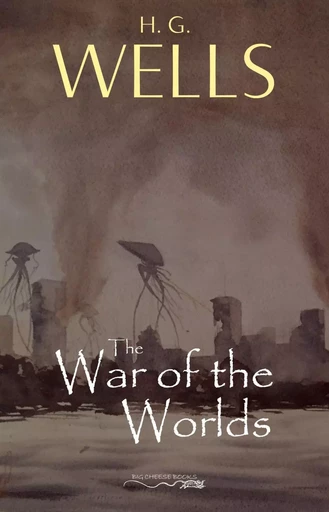 The War of the Worlds - H. G. Wells - Pandora's Box