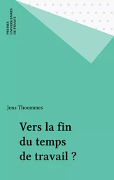 Vers la fin du temps de travail ?