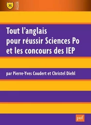 Tout l'anglais pour réussir Sciences Po et les concours des IEP