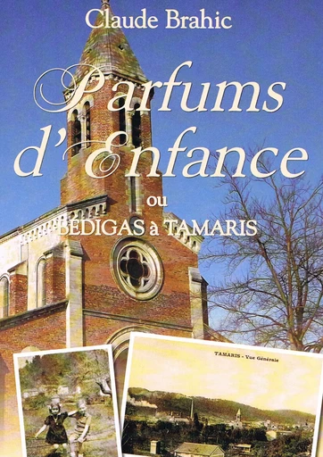 Parfums d’enfance - Claude Brahic - Atramenta