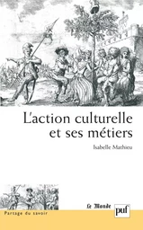 L'action culturelle et ses métiers