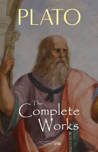 Plato: The Complete Works -  Plato - Pandora's Box