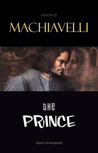 The Prince - Niccolò Machiavelli - Pandora's Box