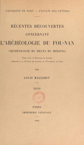 Récentes découvertes concernant l'archéologie du Fou-Nan (archéologie du Delta du Mékong) - Louis Malleret - FeniXX réédition numérique