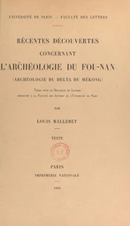 Récentes découvertes concernant l'archéologie du Fou-Nan (archéologie du Delta du Mékong)