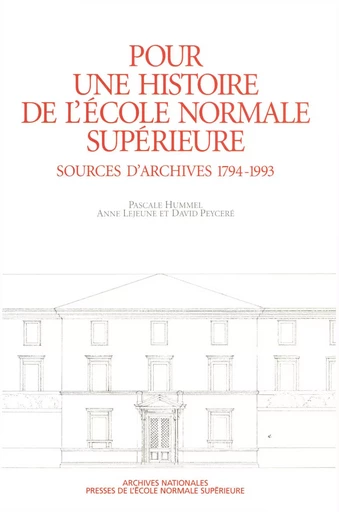 Pour une histoire de l’École normale supérieure -  - Éditions Rue d’Ulm via OpenEdition