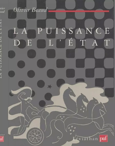 La puissance de l'État - Olivier Beaud - Humensis