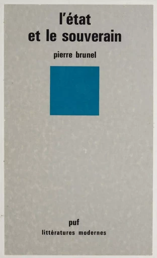 L'État et le souverain - Pierre Brunel - Presses universitaires de France (réédition numérique FeniXX)