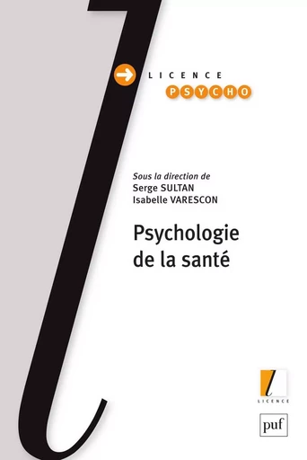 Psychologie de la santé - Isabelle Varescon, Serge Sultan - Humensis