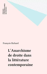 L'Anarchisme de droite dans la littérature contemporaine