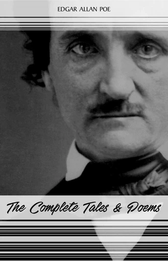 Edgar Allan Poe: The Complete Tales and Poems (The Classics Collection) - Edgar Allan Poe - Pandora's Box