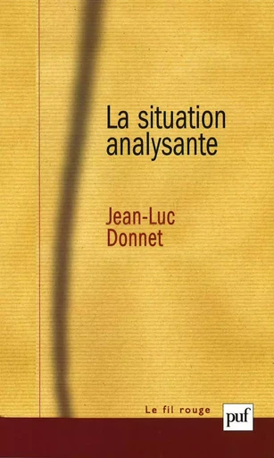 La situation analysante - Jean-Luc Donnet - Humensis