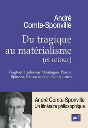 Du tragique au matérialisme (et retour)