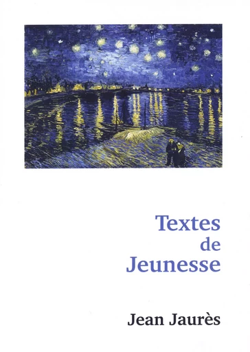 Textes de Jeunesse - Jean Jaurès - Editions l'Escalier