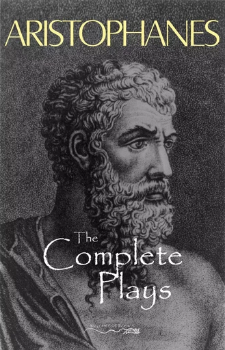 Aristophanes: The Complete Plays -  Aristophanes - Pandora's Box