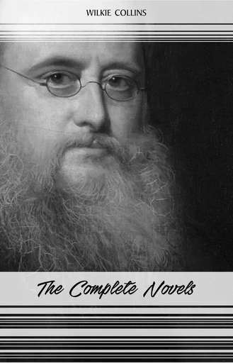 Wilkie Collins: The Complete Novels (The Woman in White, The Moonstone, No Name, The Haunted Hotel...) - Wilkie Collins - Pandora's Box