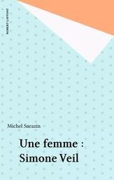 Une femme : Simone Veil