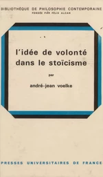 L'idée de volonté dans la stoïcisme