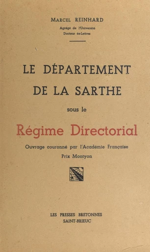 Le département de la Sarthe sous le régime directorial - Marcel Reinhard - FeniXX réédition numérique