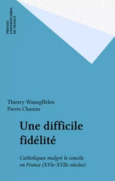 Une difficile fidélité