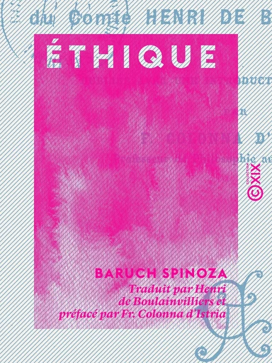 Éthique - Baruch Spinoza - Collection XIX