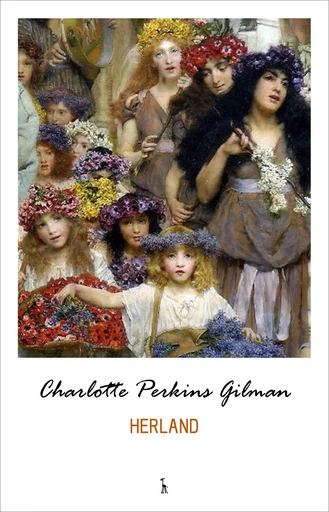 Herland - Charlotte Perkins Gilman - Pandora's Box