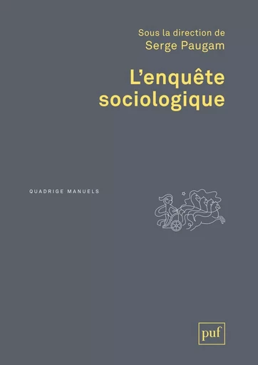 L'enquête sociologique - Serge Paugam - Humensis