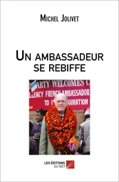 Un ambassadeur se rebiffe