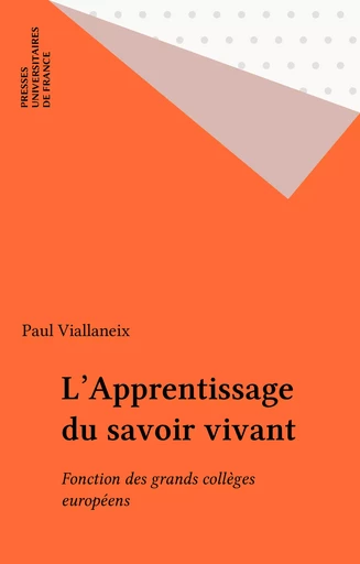 L'Apprentissage du savoir vivant - Paul Viallaneix - Presses universitaires de France (réédition numérique FeniXX)