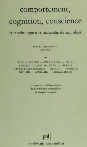 Comportement, cognition, conscience -  Association de psychologie scientifique de langue française - Presses universitaires de France (réédition numérique FeniXX)