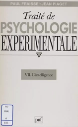 Traité de psychologie expérimentale (7)