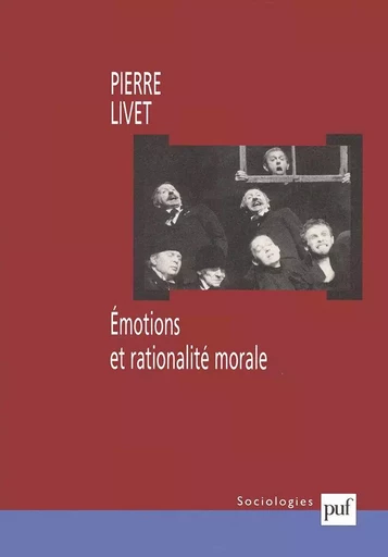 Émotions et rationalité morale - Pierre Livet - Humensis