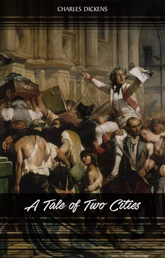 A Tale of Two Cities - Charles Dickens - Pandora's Box