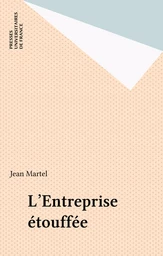 L'Entreprise étouffée