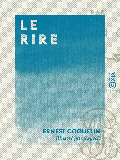 Le Rire - Ernest Coquelin - Collection XIX