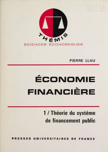 Économie financière (1) - Pierre Llau - Presses universitaires de France (réédition numérique FeniXX)