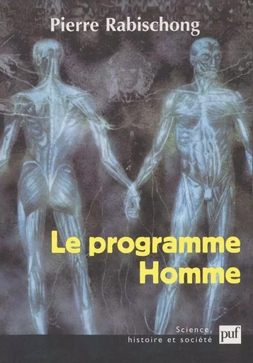 Le programme homme - Pierre Rabischong - Humensis