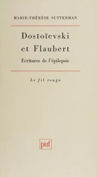 Dostoïevski et Flaubert : écritures de l'épilepsie