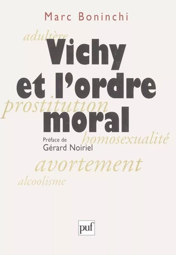 Vichy et l'ordre moral - Marc Boninchi - Humensis