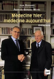 Médecine hier, médecine aujourd'hui