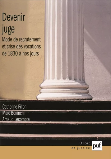 Devenir juge - Marc Boninchi, Catherine Fillon, Arnaud Lecompte - Humensis