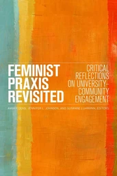 Feminist Praxis Revisited