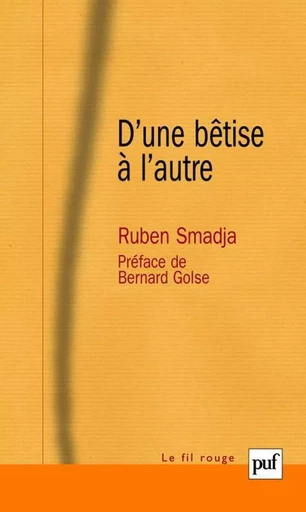 D'une bêtise à l'autre - Ruben Smadja - Humensis