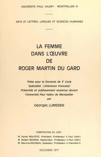 La femme dans l'œuvre de Roger Martin du Gard - Georges Lumsden - FeniXX réédition numérique