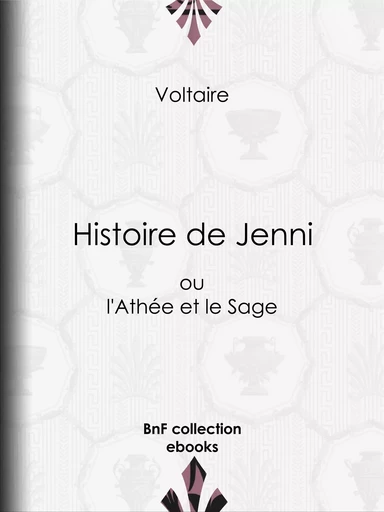 Histoire de Jenni -  Voltaire, Louis Moland - BnF collection ebooks