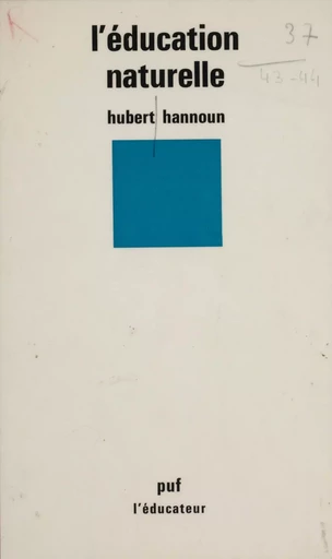 L'Éducation naturelle - Hubert Hannoun - Presses universitaires de France (réédition numérique FeniXX)